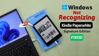 Kindle Paperwhite SE Not Showing Up on Windows 11 Fixed [upl. by Euqinobe]