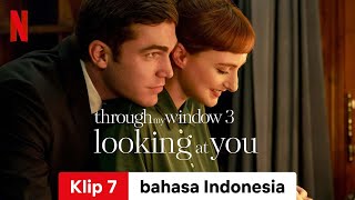 Through My Window 3 Looking at You Klip 7  Trailer bahasa Indonesia  Netflix [upl. by Addi615]