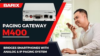 New Barix Paging Gateway M400  Bridges Smartphones with Analog and IP Paging Systems [upl. by Purington]