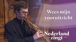 Nederland Zingt Wees mijn vooruitzicht [upl. by Gavrilla]