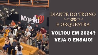 Diante do Trono e Orquestra Ensaio  25 anos Igreja Videira [upl. by Avlasor113]