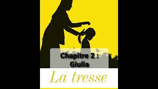 2  La tresse  Chapitre 2  livre audio  Laetitia Colombani [upl. by Jovia658]