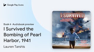 I Survived the Bombing of Pearl Harbor 1941 I… by Lauren Tarshis · Audiobook preview [upl. by Roseanne]