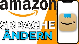 In der Amazon App die Sprache ändern So wird‘s gemacht ✅ Tutorial [upl. by Kovacev]