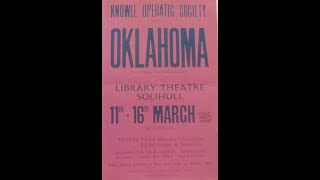 OKLAHOMAKnowle Operatic Society 11th16th March 1985  Solihull Library Theatre [upl. by Edythe786]