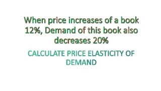 price elasticity of demand [upl. by Anigue]