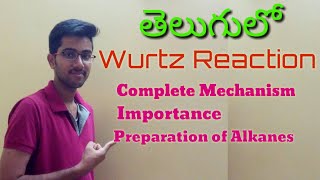 Wurtz Reaction in Telugu  preparation of alkanes  JEE MainsAdvancedNEETAIIMS in Telugu [upl. by Heilner204]