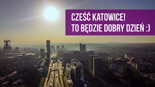 Dzień dobry Katowice [upl. by Leigha99]