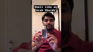 Smell like an Arab Sheikh Best Middle Eastern Fragrances [upl. by Radbourne971]