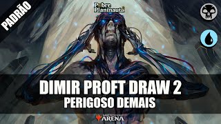 CHEGANDO PRA ABALAR O META  Dimir Proft Draw Two  MTG ArenaStandard MKM [upl. by Omocaig120]