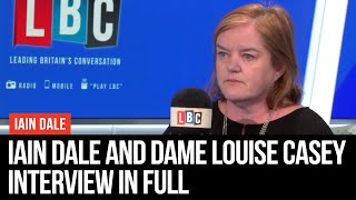 Iain Dale And Dame Louise Casey  Interview In Full  LBC [upl. by Salvidor]