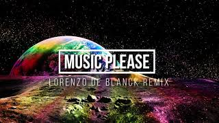 Detlef  Music Please Lorenzo de Blanck Remix [upl. by Narbig531]