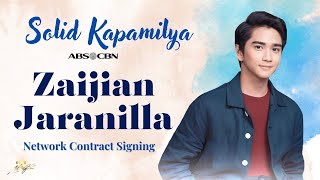 Solid Kapamilya  ZAIJIAN JARANILLA’s Network Contract Signing [upl. by Fulmer]