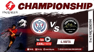 FM LEAGUE  CHAMPIONSHIP  ANADOLU FK  YEDİTEPE FK  4 HAFTA [upl. by Eatnom]