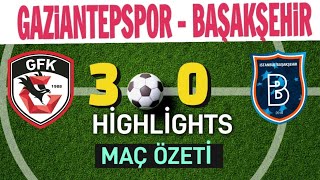 GAZİANTEPSPOR BAŞAKŞEHİR MAÇ ÖZETİ HİGHLİGHTS BOZKIRIN SESİ [upl. by Lucho]