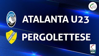 Atalanta U23  Pergolettese 02  Gli Highlights [upl. by Gilman]