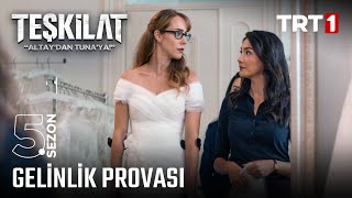 Nazlı gelinlik provasında  Teşkilat 113 Bölüm trt1 [upl. by Dysart]