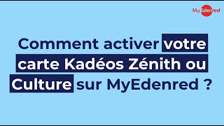 Tuto MyEdenred Comment activer votre carte Kadéos Zénith ou Culture depuis MyEdenred [upl. by Yulma959]