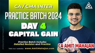 Capital Gains Lec 4  Practice Batch  CA Amit Mahajan [upl. by Brenner]