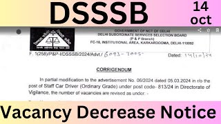 VACANCY DECREASE NOTICE  LATEST UPDATE dsssb [upl. by Pahl438]