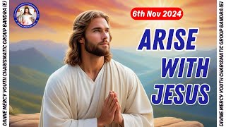 Proverbs 1029  Arise With Jesus  6th Nov 2024 [upl. by Jenica]