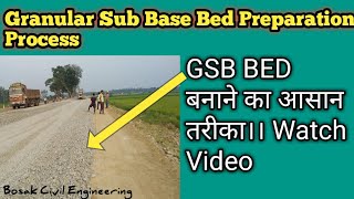 GRANULAR SUB BASEGSB Layer Preparation ProcessGSB Bed बनाने का आसान तरीकाBosak Civil Engineering [upl. by Tima]