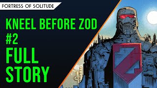 Kneel Before Zod 2  FULL STORY BREAKDOWN [upl. by Igor]