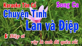 Karaoke Tân cổ Chuyện Tình Lan Và Điệp Song Ca  Beat chuẩn hay dễ hát  Tuấn Kiệt Karaoke [upl. by Enatan]