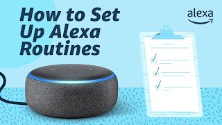 How to Set Up Routines with Alexa [upl. by Ecirtaemed]