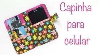 DIY  Como Fazer Capinha Para Celular [upl. by Paapanen]