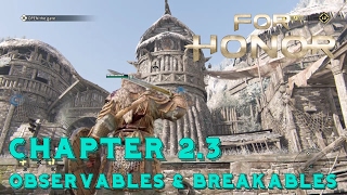 For Honor  Viking Chapter 23 Wood Iron And Steel  ALL COLLECTABLES  Observables amp Breakables [upl. by Akeryt]