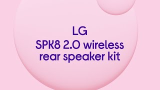 LG SPK8 20 Wireless Rear Speaker Kit  Quick Look [upl. by Ahsiym529]