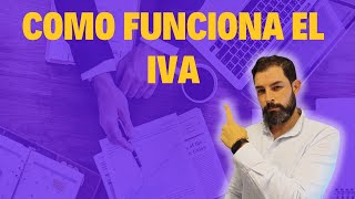 IVA para Autónomos Explicado Fácil Todo lo que Necesitas Saber [upl. by Edythe71]