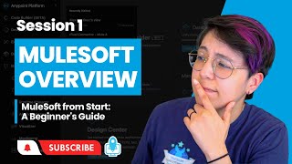 Session 1 MuleSoft Overview  MuleSoft from Start A Beginners Guide [upl. by Walkling537]