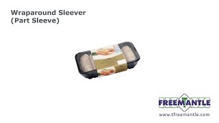 T Freemantle Ltd  Wraparound Sleever PART SLEEVE [upl. by Windham515]