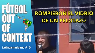 Fútbol Latinoamericano Out of Context 13 [upl. by Yznyl888]