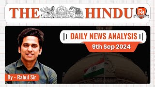 The Hindu Newspaper Analysis  9 Sep 2024  UPSC CSE [upl. by Palua]