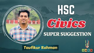 HSC  Super Suggestion Class  23 Batch  Civics  তৌফিক ভাইয়া [upl. by Hairahs376]