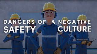 Dangers of a Negative Safety Culture [upl. by Shalne]