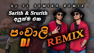 Panchali DJ Remix  පංචාලි DJ Remix  අලුත් රහකට  Sinhala DJ Songs  SLSemikaRemix [upl. by Bea]