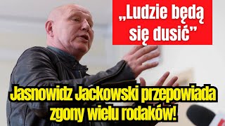 Jasnowidz Jackowski przepowiada zgony rodaków Zaniemówił gdy zobaczył że quotLudzie będą się dusićquot [upl. by Axe]