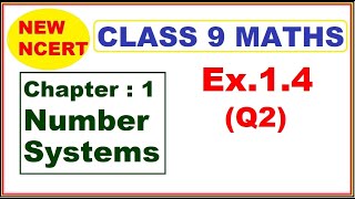 Class 9 Maths  Ex14 Q2  Chapter 1  Number Systems  New NCERT [upl. by Lehsar]