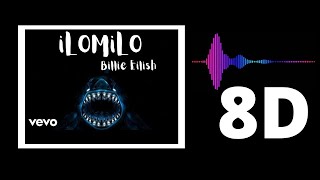 8D  Billie Eilish  ilomilo MBNN Remix  USE HEADPHONES whatsapp audio [upl. by Froemming746]