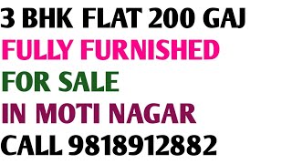 DHEERAJ PROPERTIES CALL 9818912882 BUILDER FLOOR 200 GAJ 3 BHK FOR SALE IN MOTI NAGAR [upl. by Raseta]