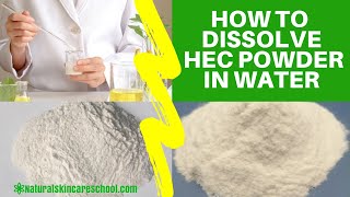 How To Dissolve HEC Hydroxyethyl Cellulose Powder In Water To Make Clear Serums And Gels [upl. by Ylelhsa]