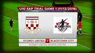 Highlights  11122016 Sydney United 58 FC vs Blacktown City FC U10 Trial Game 1 [upl. by Calle562]