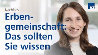 Erbengemeinschaft Das sollten Sie wissen [upl. by Ysus]