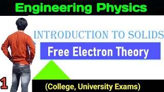 Free Electron Theory engineering physics rgpv unit3 Introduction to solids rgpv physics rgpv [upl. by Bullard]