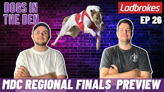 DOGS IN THE DEN EP 26  LADBROKES MILLION DOLLAR CHASE REGIONAL FINAL PREVIEW [upl. by Sorodoeht]