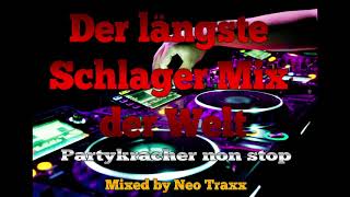 Der längste Deutsche Schlager Mix der Welt  Partykracher Non Stop mixed by Neo Traxx [upl. by Arral]